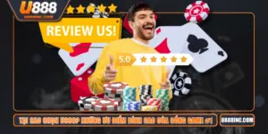 Tại Sao Chọn U888? Những Ưu Điểm Đỉnh Cao Của Cổng Game #1 